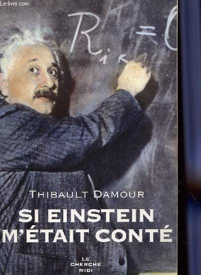 SI EINSTEIN N'ETAIT CONTE - COLLECTION DOCUMENTS.