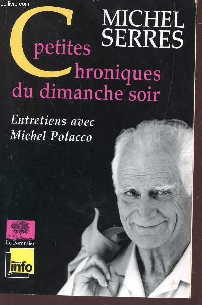 PETITES CHRONIQUES DU DIMANCHE SOIR - ENTRETIENS AVEC MICHEL POLACCO.