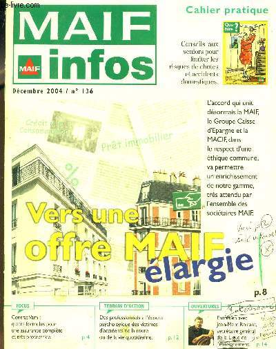 MAIF INFOS - CAHIER PRATIQUE / DECEMBRE 2004 - N136 / CONTRAT VAM - MAIF, GROUPE CAISSE D'EPARGNE, MACIF - INAVEM ....