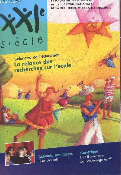 XXI SIECLE - N2 - JUIN 1998 / SCIENCES DE L'EDUCATION : LA RELANCE DES RECHERCHES SUR L'ECOLE - ETC...