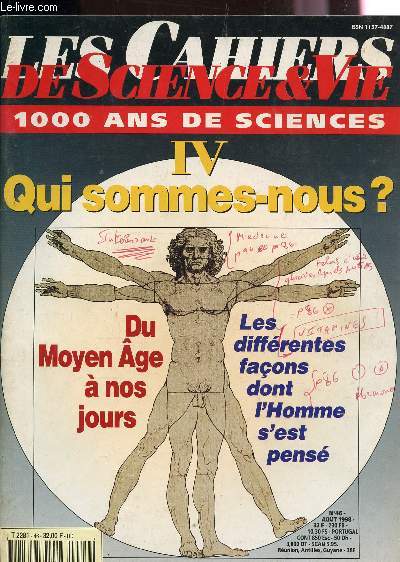 LES CAHIERS DE SCIENCE ET VIE - N46 - AOUT 1998 / QUI SOMMES NOUS? / DU MOYEN AGE A NOS JOURS - LES DIFFERENTES FACONS DONT L'HOMME S'EST PENSE...