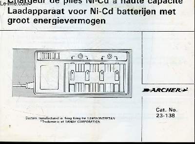 PLAQUETTE - MODE D'EMPLOI - CHARGEUR DE PILES Ni-Cd A HAUTE CAPACITE.