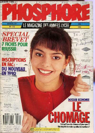 PHOSPHORE - N112 - MAI 1992 / DOSSIER : LE CHOMAGE / SPECIAL VREVET / INSCRIPTIONS EN FAC ...