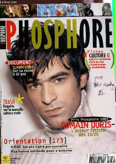 PHOSPHORE - N294 - DECEMBRE 2005 / DOCUEMENT : CLANDESTINS : SUR LA ROUTE A 20 ANS / FICHES CULTURE G / TRASH : ENQUETE SURLA NOUVELLE CULTURE CRADE / ORIENTATION (1/3) / ROMAIN DURIS ...