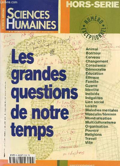 SCIENCES HUMAINES - HORS SERIE N34 - OCTBRE-NOVEMBRE 20001 / LES GRANDES QUESTIONS DE NOTRE TEMPX : ANIMAL, BONHEUR, CERVEAU, CHANGEMENT, CONSCIENCE, DEMOCRATIE, EDUCATION, ETHIQUE, FAMILLE, GUERRE ....