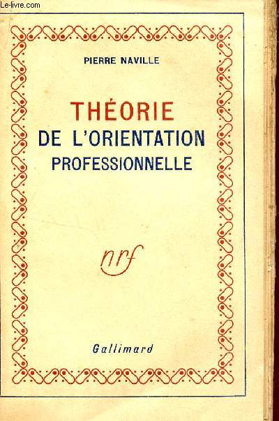 THEORIE DE L'ORIENTATION PROFESSIONNELLE.