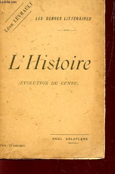 L'HISTOIRE - EVOLUTION DU GENRE / COLLECTION 