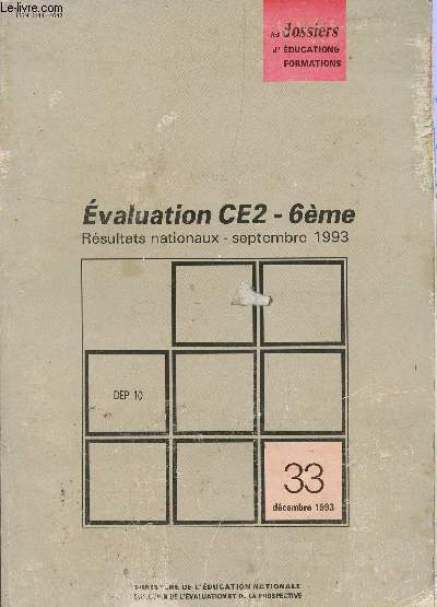 EVALUATION CE2 - 6me / RESULTATS NATIONAUX - SEPTEMBRE 1993 / COLLECTION 