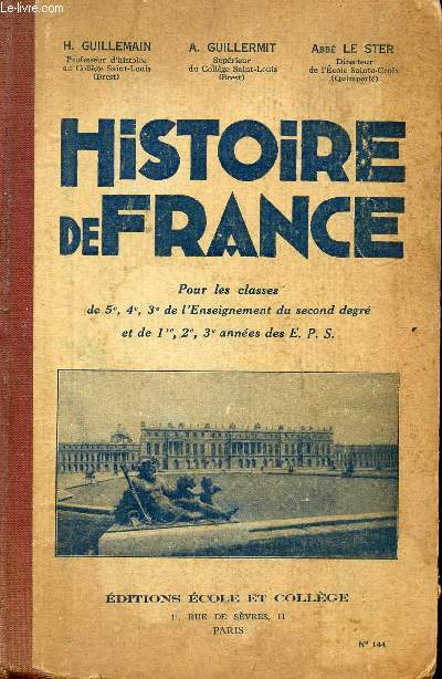 HISTOIRE DE FRANCE - LE MOYEN AGE / CLASSE DE 5, 4, 3 DE L'ENSEIGNEMENT DU SECOND DEGRE ET DE 1er, 2e ET 3 ANNEES DES EPS / N144.