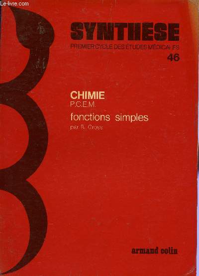 CHIMIE (PCEM) / VOL.46 / FONCTIONS SIMPLES  / COLLECTION SYNTHESE - 1er CYCLE DES ETUDES MEDICALES.