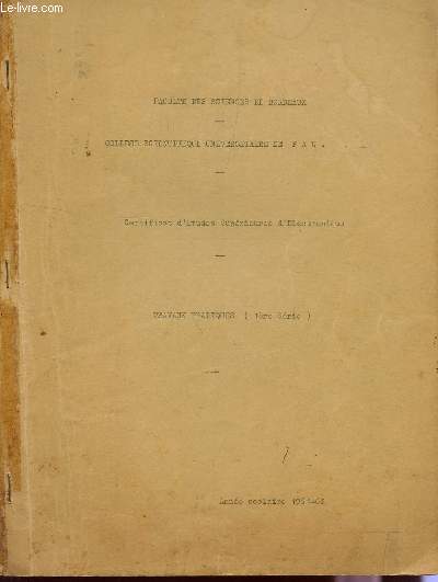 COURS D'ELECTRONIQUES - TRAVAUX PRATIQUE (1ere SERIE) / COLLEGE SCIENTIFIQUE UNIVERSITAIRE DE PAU / ANNEE SCOLAIRE 1961-1962.