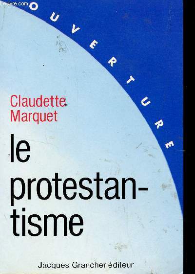 LE PROTESTANTISME.