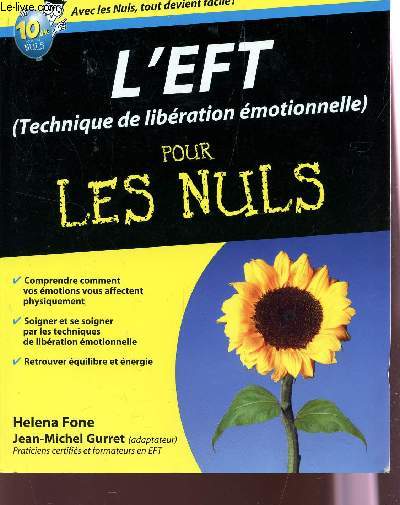 LeFT (TECHNIQUE DE LIBERATION EMOTIONNELLE) POUR LES NULS.