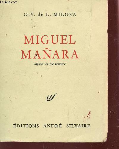 MIGUEL MANARA - MYSTERE EN SIX TABLEAUX / FAUST (TRADUCTION FRAGMENTAIRE).