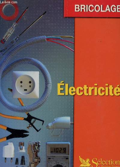 BRICOLAGE : ELECTRICITE.