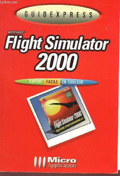 FLIGHT SIMULATOR 2000 - GUIDE EXRESS - MICROSOFT.