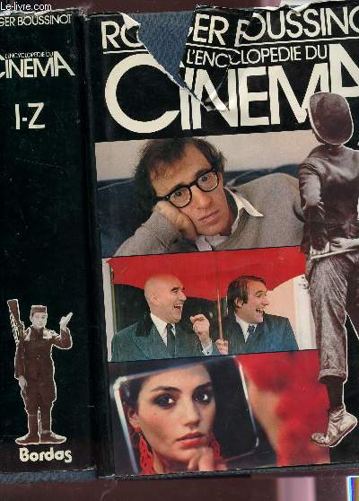 L'ENCYCLOPEDIE DU CINEMA - EN 2 VOLUMES : DE A  H + DE I  Z.