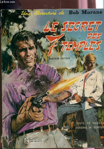 LE SECRET DES 7 TEMPLES / COLLECTION LES AVENTURE DE BOB MORANE.