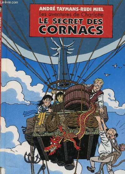 LES AVENTURES DE CHARLOTTE - LE SECRET DES CORNACS.