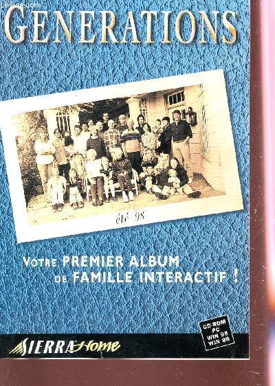 GENERATIONS - VOTRE PREMIER ALBUM DE FAMILLE INTERACTIF (VENDU SANS CD ROM).
