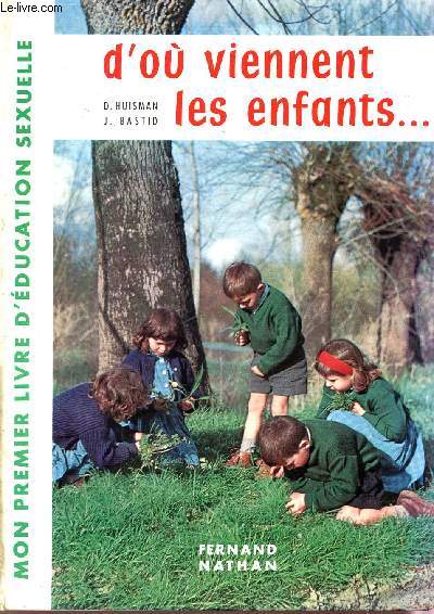 D'OU VIENNENT LES ENFANTS... / COLLECTION 