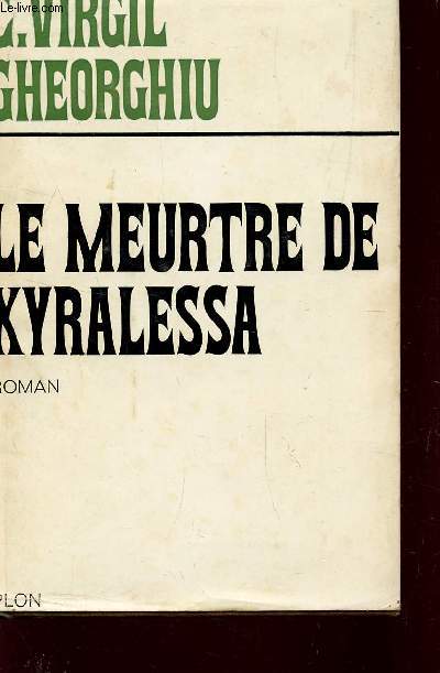 LE MEURTRE DE KYRALESSA - ROMAN.