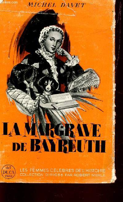 LA MARGRAVE DE BAYREUTH / COLLECTION 