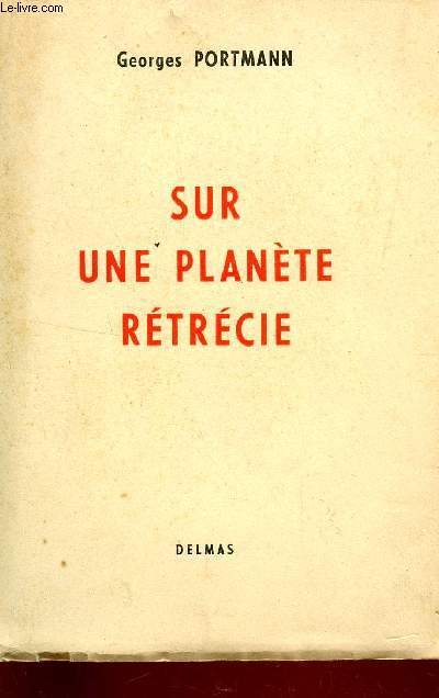 SUR UNE PLANETE RETRECIE.