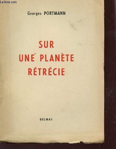 SUR UNE PLANETE RETRECIE.