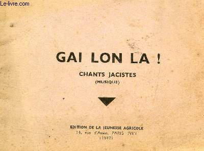 GAI LON LA! - CHANTS JACISTES (MUSIQUE).