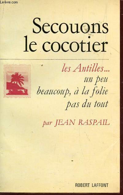 SECOUONS LE COCOTIER - LES NATILLES.. UN PEU, BEAUCOUP, A LA FOLIE PAS DU TOUT.