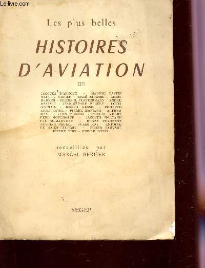 LES PLUS BELLES HISTOIRES D'AVIATION.