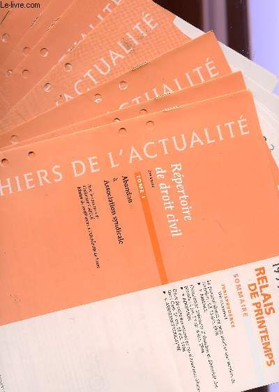 CAHIERS DE L'ACTUALITE : 22 JUILLET 1999 - EN 10 FASCICULES (DU TOME I AU TOME X) - ENCYCLOPEDIE JURIDIQUE DALLOZ .