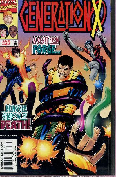 MARVEL COMICS - GENERATION X - JANVIER 1999 - N47 / AVISIT FROM FORCE...BRINGS THE SHADOW OF DEATH!.