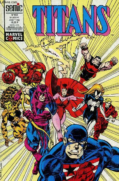 TITANS - LE JOURNAL DES SUPER-HEROS EN COULEUR / N163 - AOUT 1992 / EXCALIBUR.