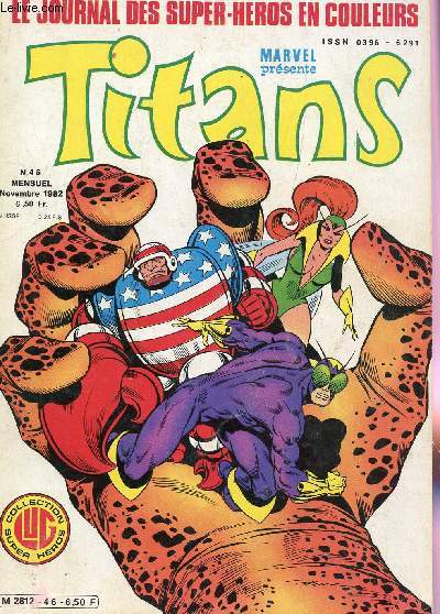 TITANS - LE JOURNAL DES SUPER HEROS EN COULEURS - COLLECTION LUG SUPER HEROS / N46 - NOVEMBRE 1982.