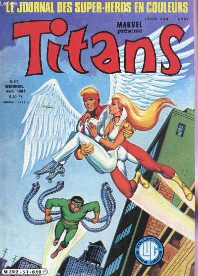 TITANS - LE JOURNAL DES SUPER HEROS EN COULEURS - COLLECTION LUG SUPER HEROS / N51 - AVRIL 1983.
