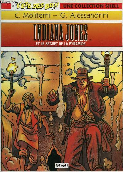 INDIANA JONES ET LE SECRET DE LA PYRAMIDE - N3 / UNE COLLECTION SHELL.