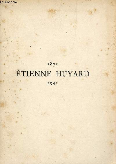 ETIENNE HUYARD (12 MARS 1872-6 SEPTEMBRE 1941) - PALAIS DE LA BOURSE, NOVEMVRE 1952.