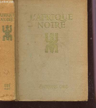 L'AFRIQUE NOIRE - ETHIOPIE, MADAGASCAR.