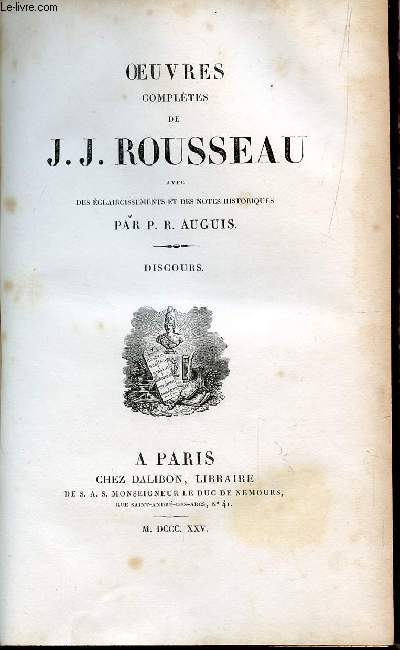 DISCOURS / OEUVRES COMPLETES DE J.J. ROUSSEAU.