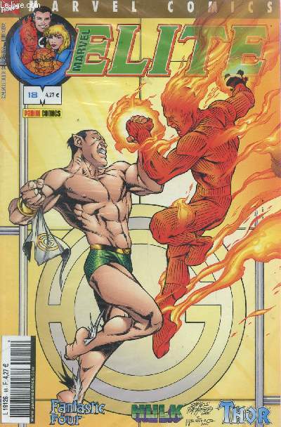 MARVEL COMICS / ELITE - NUMERO 18 - JUIN 2002 : FANTASTIC FOUR - HILK - THOR.