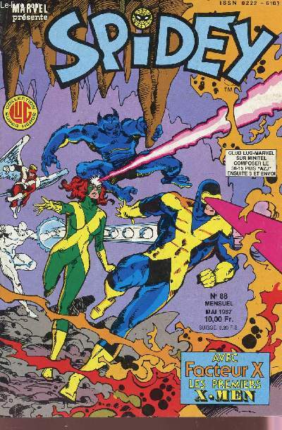 SPIDEY - N88 - MAI 1987 / AVEC FACTEUR X , LES PREMIERS X MEN / COLLECTION SUPER HEROS.