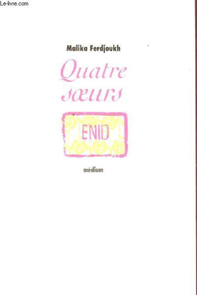 QUATRE SOEURS TOME 1 : ENID.