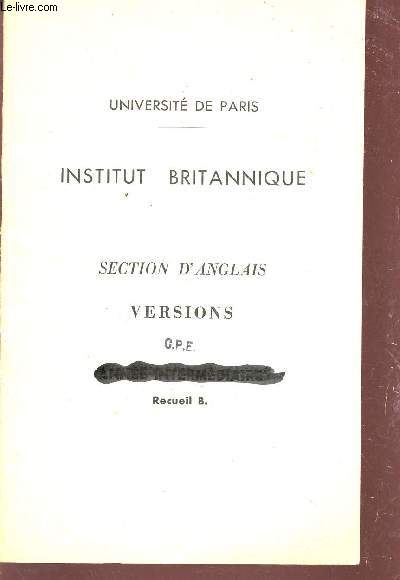 INSTITUT BRITANNIQUE - SECTION D'ANGLAIS - VERSIONS - RECUEIL B.