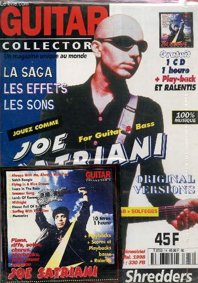 GUITAR COLLECTOR, UN MAGAZINE UNIQUE AU MONDE / MAI 1998 / LA SAGA , LES EFFETS, LES SONS / JOE SATRIANI + 1 CD ...