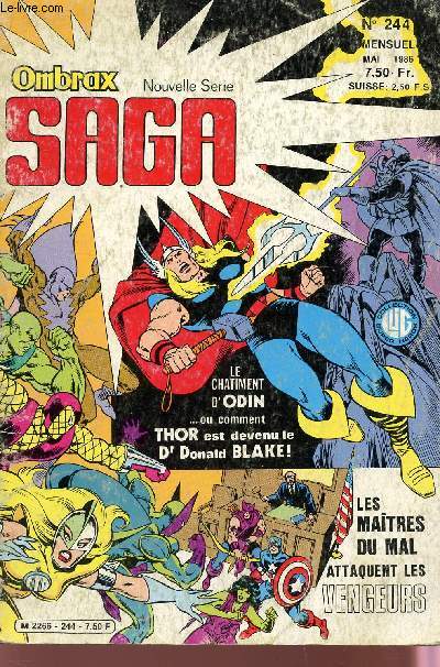 OMBRAX / SAGA - NOUVELLE SERIE / N244 - MAI 1986 / LES MAITRES DU MAL ATTAQUENT LES VENGEURS - LE CHATIMENT D'ODIN ... OU COMMENT THOR EST DEVENU LE Dr DONALD BLAKE!...