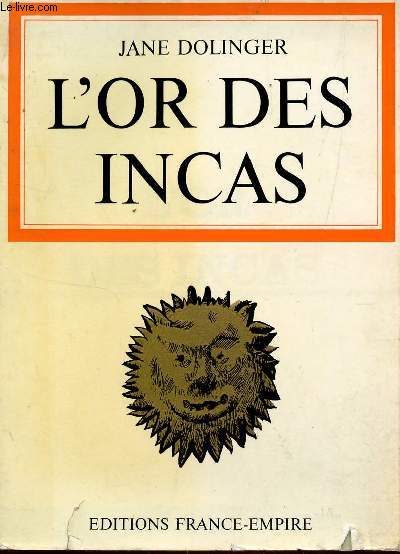 L'OR DES INCAS.