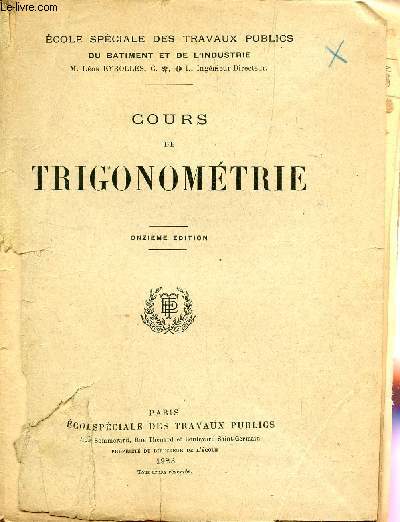 COURS DE TRIGONOMETRIE / ONZIEME EDITION.