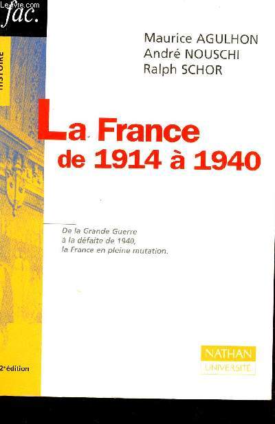LA FRANCE DE 1914 1940 - DE LA GRANDE GUERRE A LA DEFAITE DE 1940, LA FRANCE E NPLEINE MUTATION.